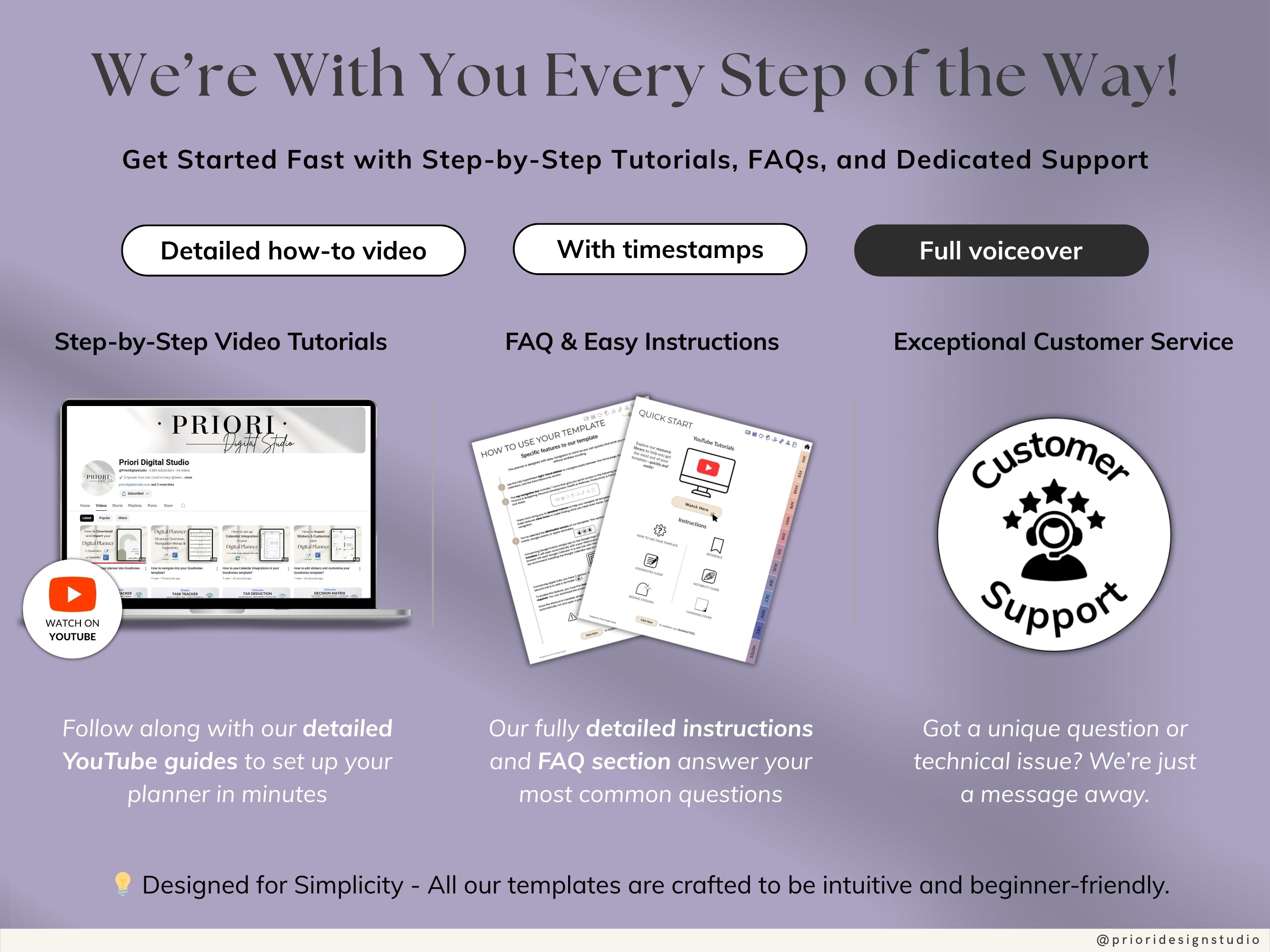 Step-by-step tutorials, FAQs, and customer support.