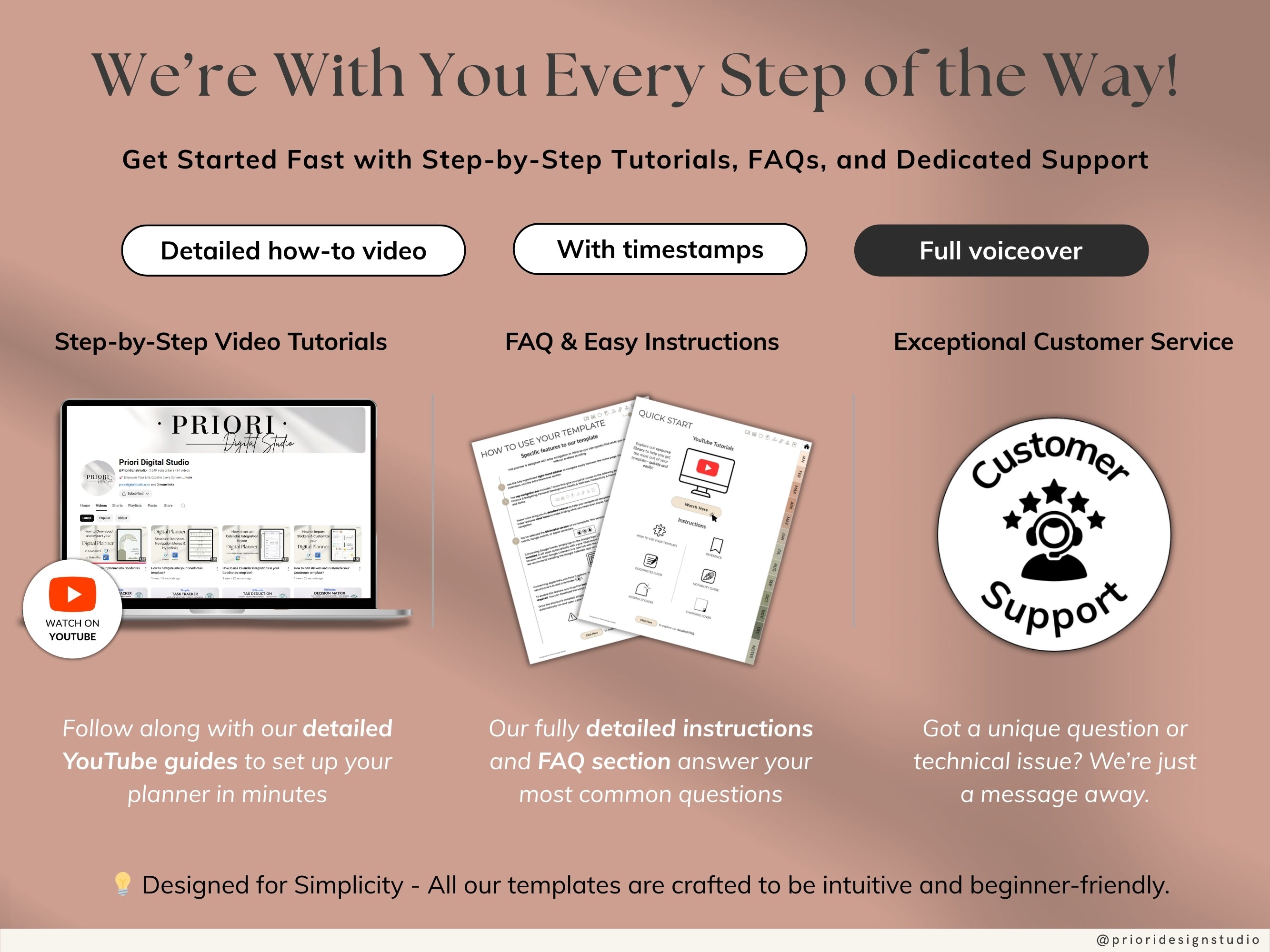 Step-by-step tutorials, FAQs, and customer support.