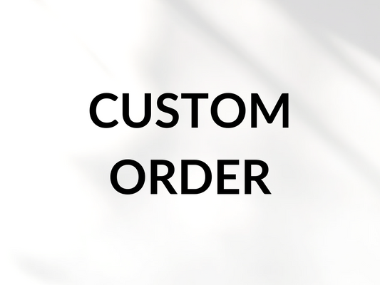 Custom order for Chantal